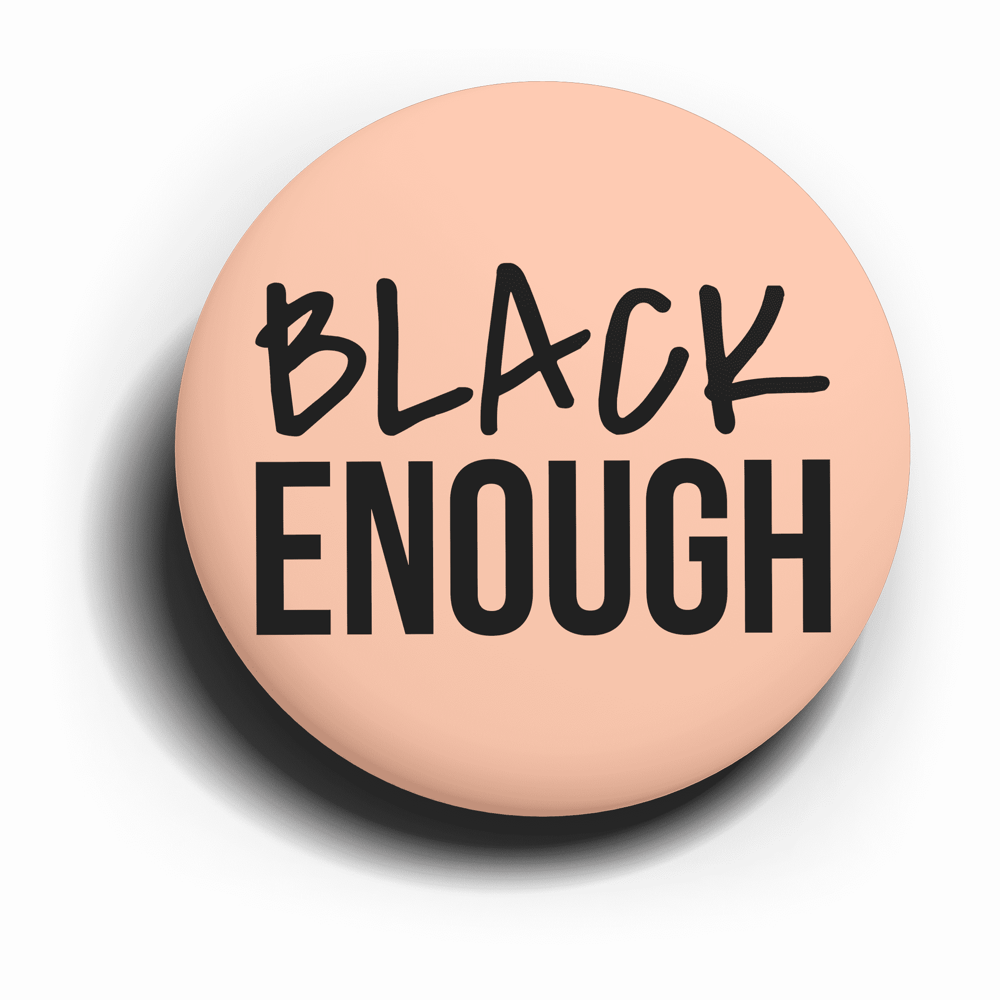 (Melanin) Black Enough