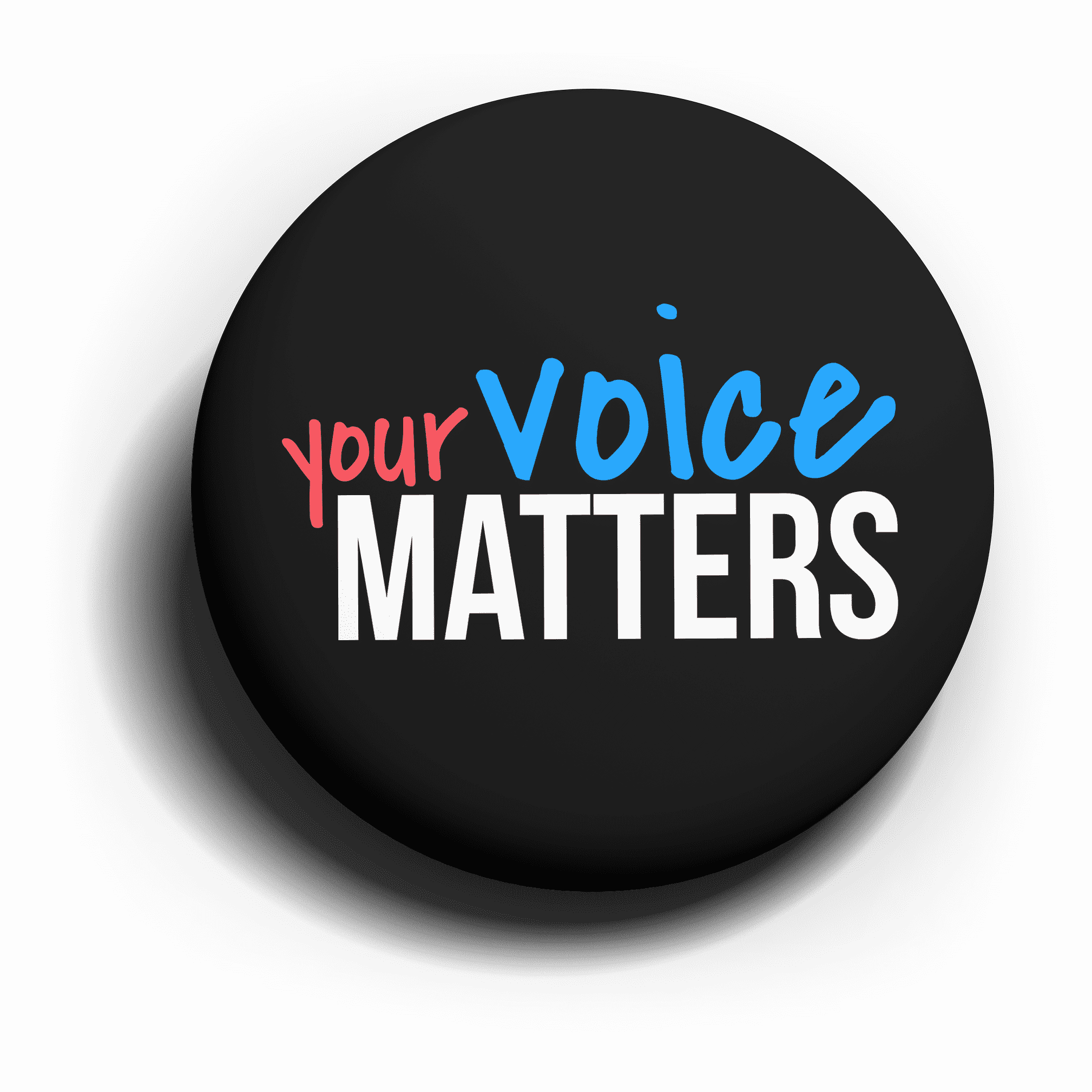 (Vote) Your Voice Matters
